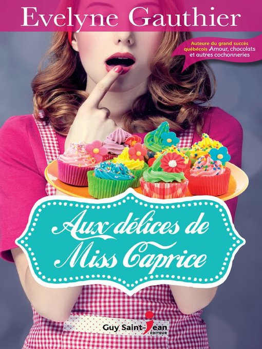 Cover image for Aux délices de Miss Caprice